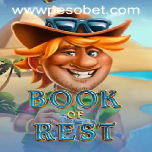 Exploring the World of BookofRest: A Dive into PesoBet's Latest Game
